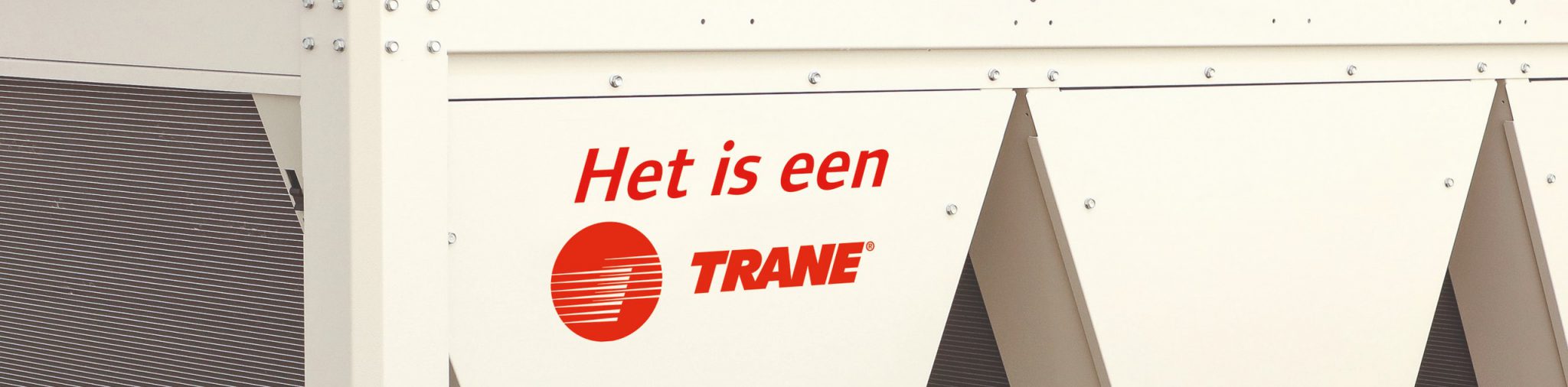 Het is een Trane header